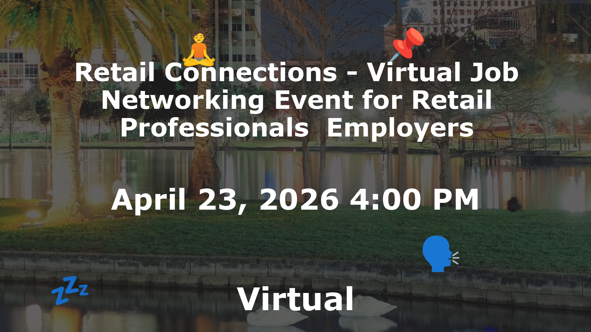 Retail Connections - Virtual Job  Networking Event for Retail Professionals  Employers event image